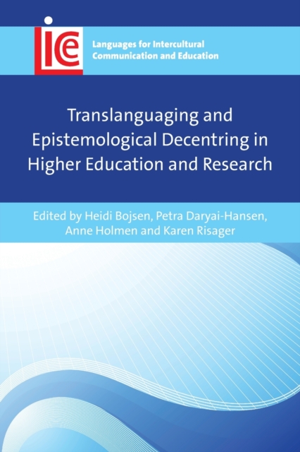 Translanguaging and Epistemological Decentring in Higher Education and Research -