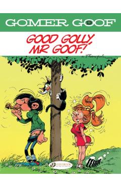 Gomer Goof Vol. 9: Good Golly, Mr Goof! - Andre Franquin