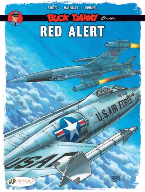 Buck Danny Classics Vol. 6: Red Alert - Frederic|marniquet Zumbiehl