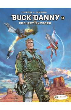 Coperta cărții 'Buck Danny Vol. 14: Project Skyborg - Frederic|formosa Zumbiehl'
