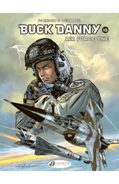 Coperta cărții 'Buck Danny Vol. 15: Air Force One - Frederic Zumbiehl'