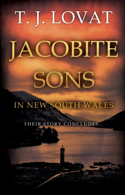 Jacobite Sons in New South Wales - T. J. Lovat