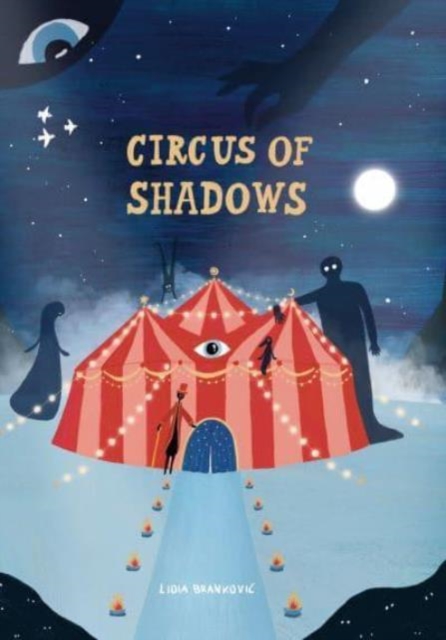 Circus of Shadows - Lidia Brankovic
