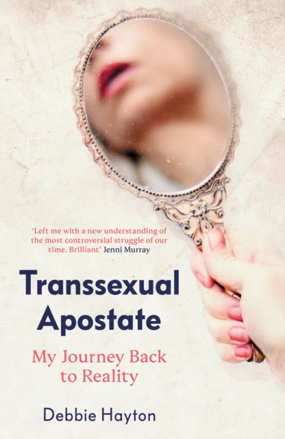 Transsexual Apostate - Debbie Hayton