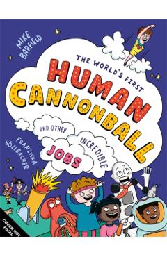 Coperta cărții 'World's First Human Cannonball - Mike Barfield'