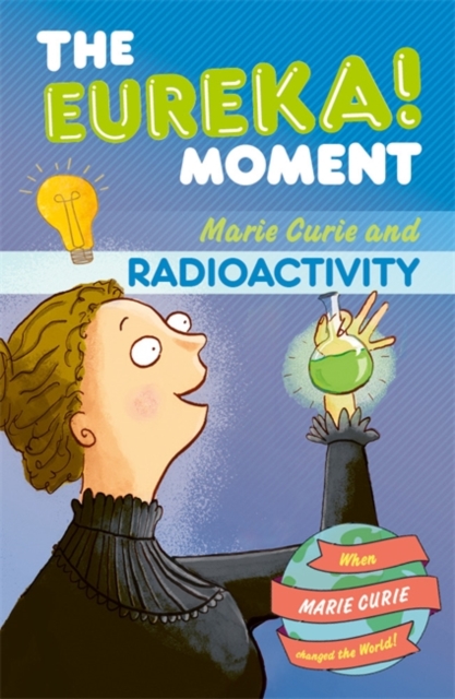 Eureka! Moment: Radioactivity - Ian Graham