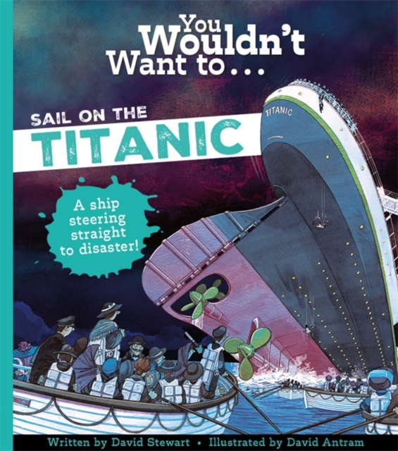 You Wouldn't Want To Sail On The Titanic! - David|david Stewart