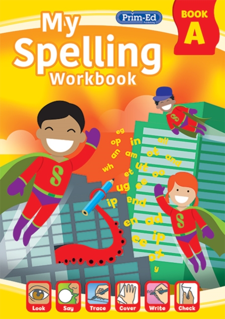 My Spelling Workbook Book A - 