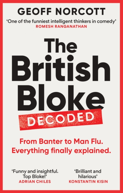 British Bloke, Decoded - Geoff Norcott