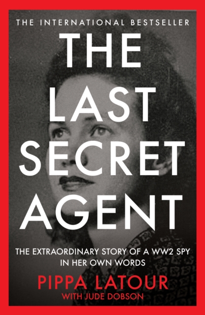 Last Secret Agent - Pippa Latour