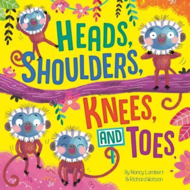 Heads, Shoulders, Knees and Toes - Nancy Lambert