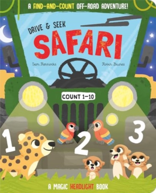 Drive & Seek Safari - A Magic Find & Count Adventure - Jenny Copper