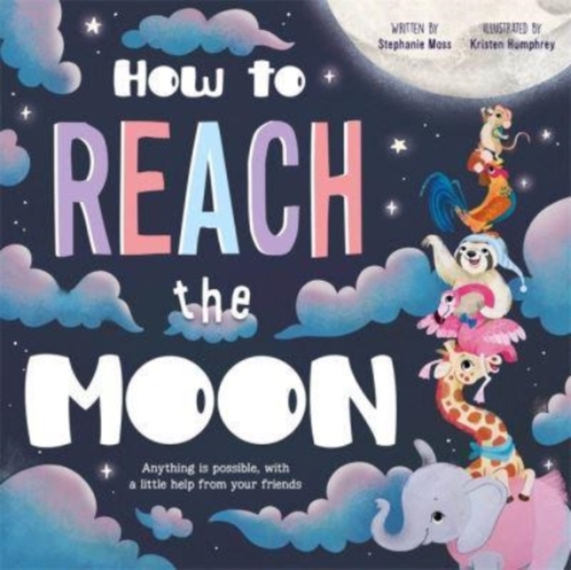 How to Reach the Moon - 