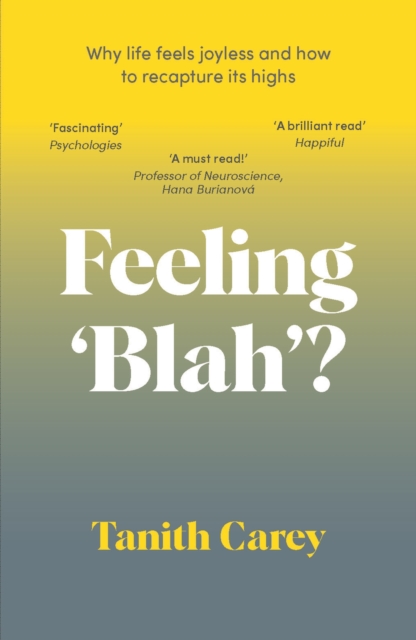 Feeling 'Blah'? - Tanith Carey