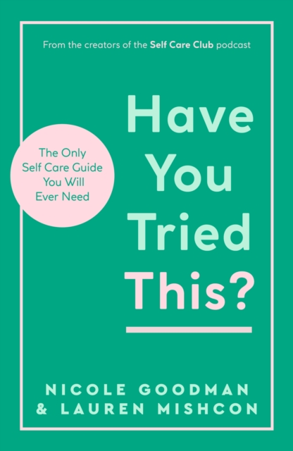 Have You Tried This? - Lauren|goodman Mishcon