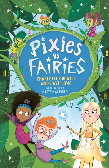 Pixies vs Fairies - Charlotte|lowe Colwill