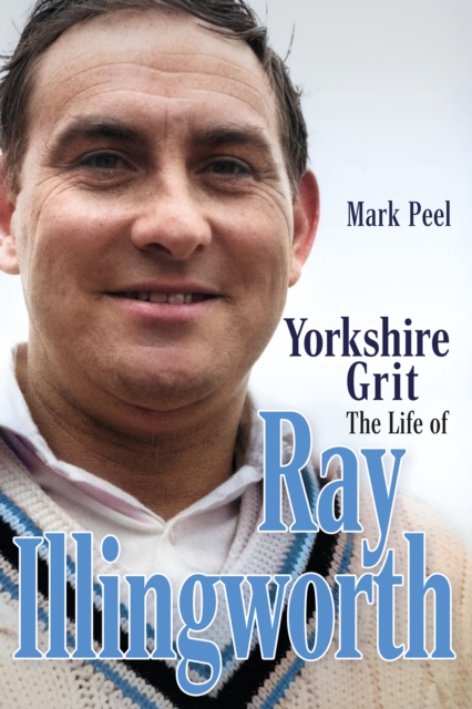 Yorkshire Grit - Mark Peel