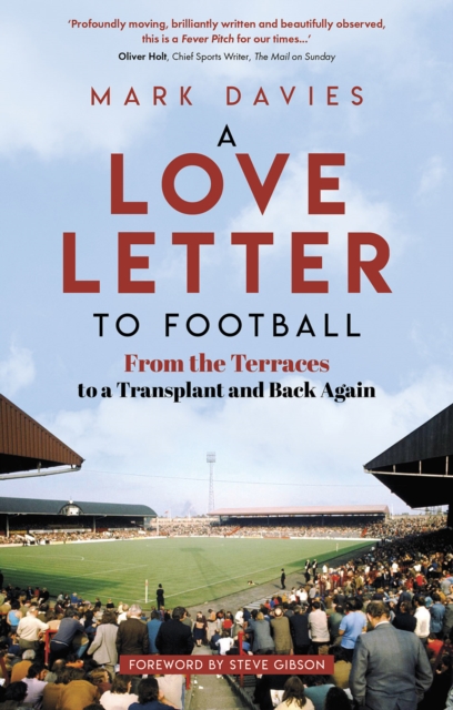 Love Letter to Football - Mark Davies