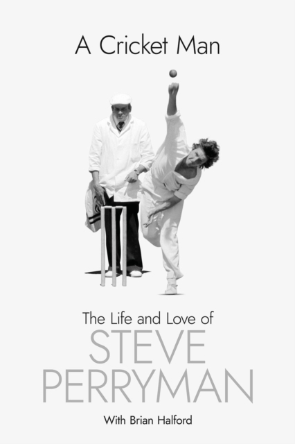 Cricket Man - Steve Perryman