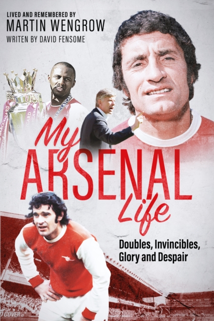 Arsenal Life - David Fensome
