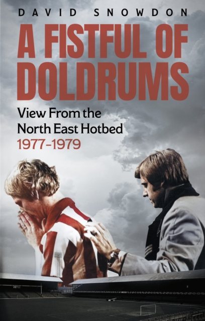 Fistful of Doldrums - David Snowdon