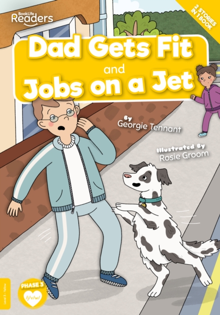 Dad Gets Fit and Jobs on a Jet - Georgie Tennant