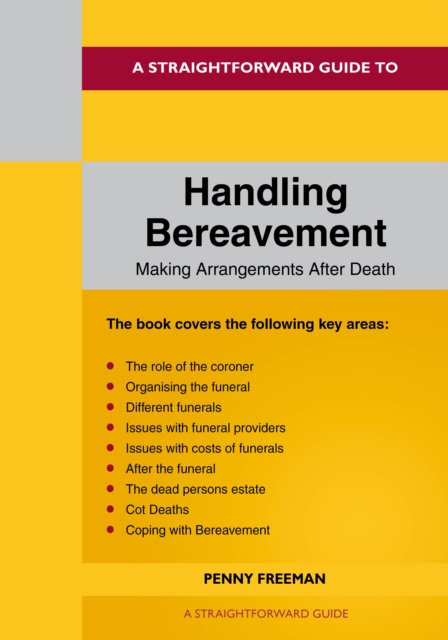 Straightforward Guide to Handling Bereavement - Penny Freeman
