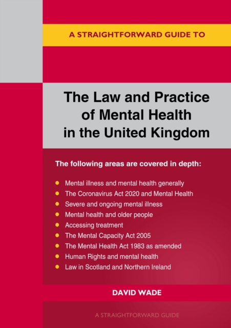 Law and Practice of Mental Health in the UK - David Wade