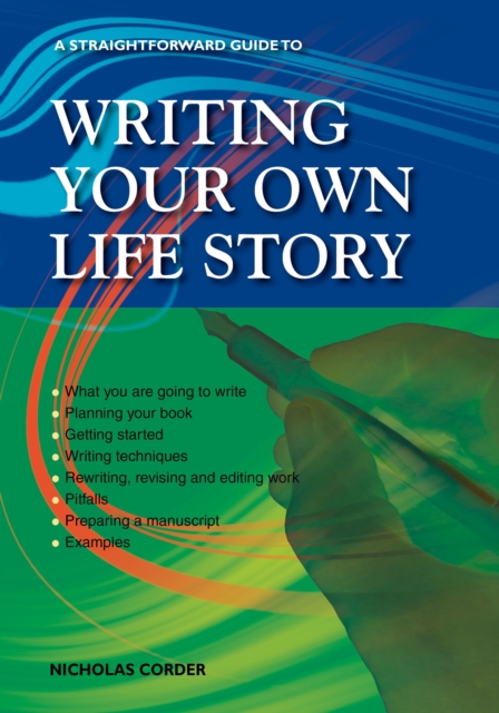 Straightforward Guide to Writing Your Own Life Story - Nicholas Corder