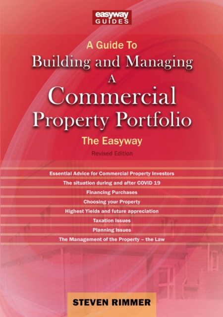 Guide to Building and Managing a Commercial Property Portfolio - Steven Rimmer