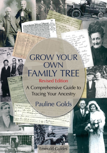 Emerald Guide to Grow Your Own Family Tree - Pauline Golds