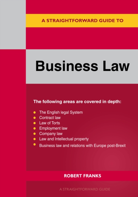 Straightforward Guide to Business Law 2023 - Robert Franks