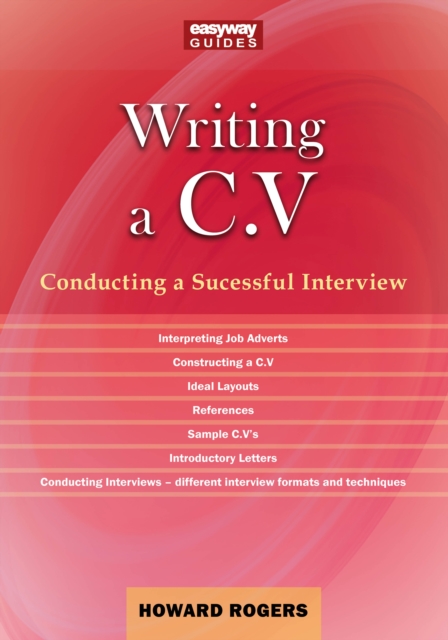Guide to Writing a C.V. - Howard Rogers