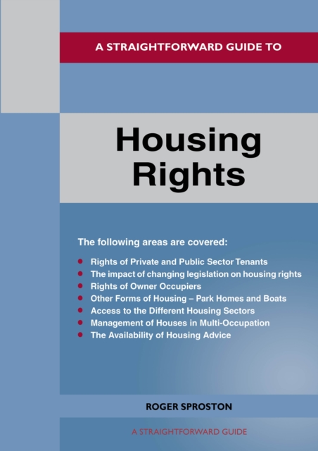 Straightforward Guide to Housing Rights - Roger Sproston