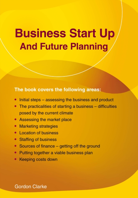 Business Start Up and Future Planning - Gordon Clarke