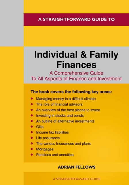 Straightforward Guide to Individual and Family Finances - Adrian Fellowes