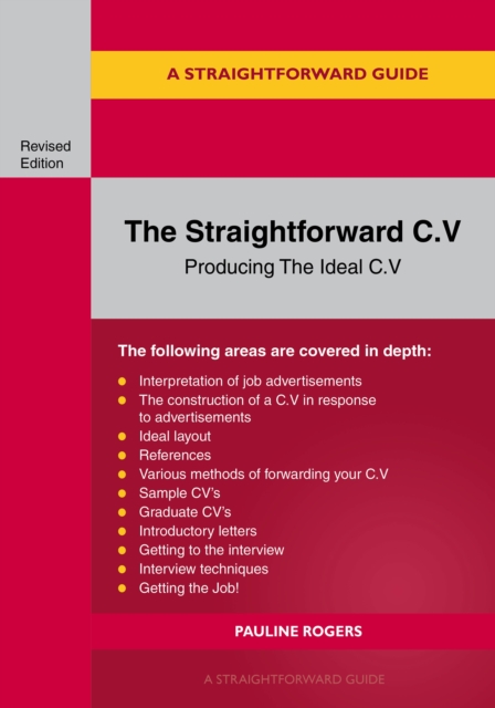 Guide to the Straightforward C.V. - Pauline Rogers