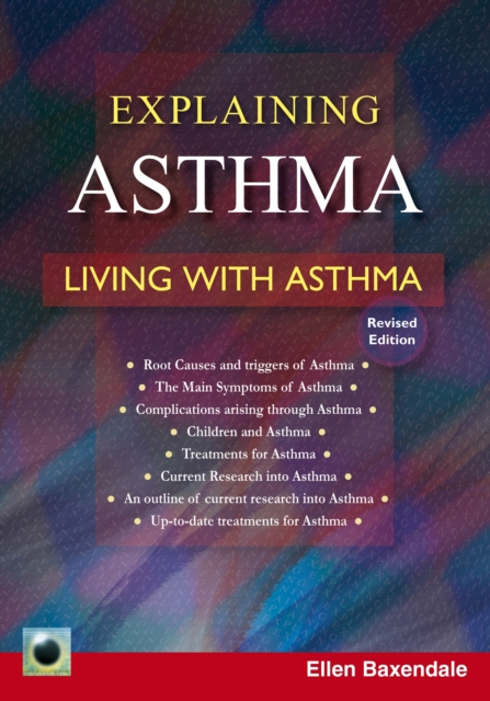 Emerald Guide to Explaining Asthma - Ellen Baxendale