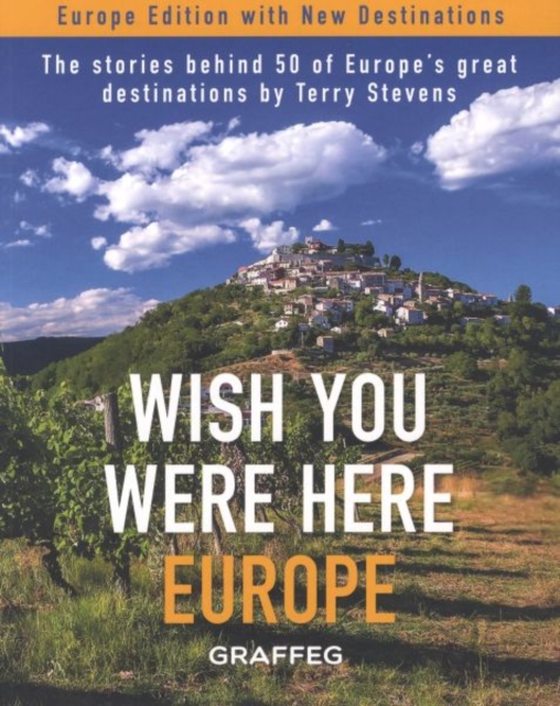 Wish You Were Here: Europe - Terry Stevens