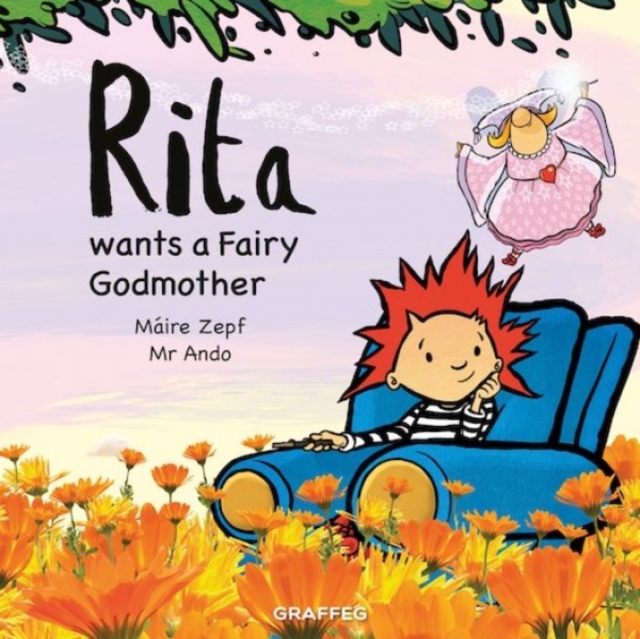 Rita Wants a Fairy Godmother - Maire Zepf