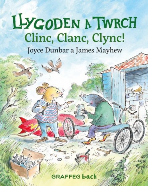 Llygoden a Twrch: Clinc, Clanc, Clync! - Joyce Dunbar