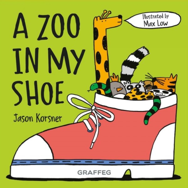 Zoo in My Shoe - Jason Korsner