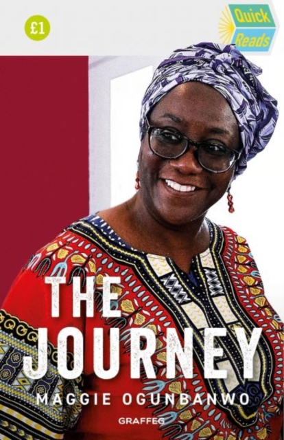 Quick Reads: The Journey - Maggie Ogunbanwo