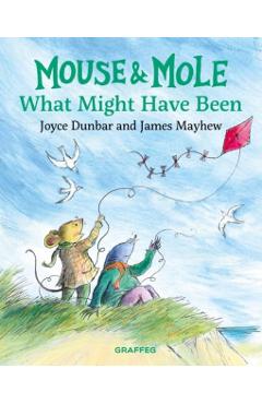Poza produsului Mouse and Mole: What Might Have Been - Joyce Dunbar