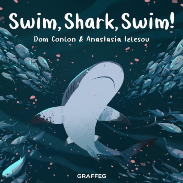 Swim, Shark, Swim! - Dom Conlon