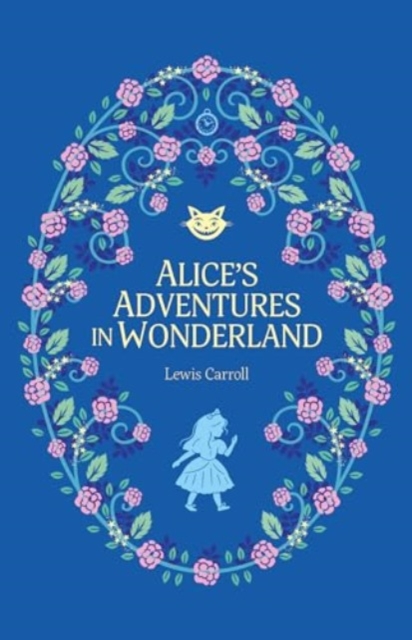 Alice?s Adventures in Wonderland - Lewis Carroll