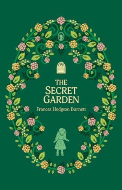 Secret Garden - Frances Hodgson Burnett