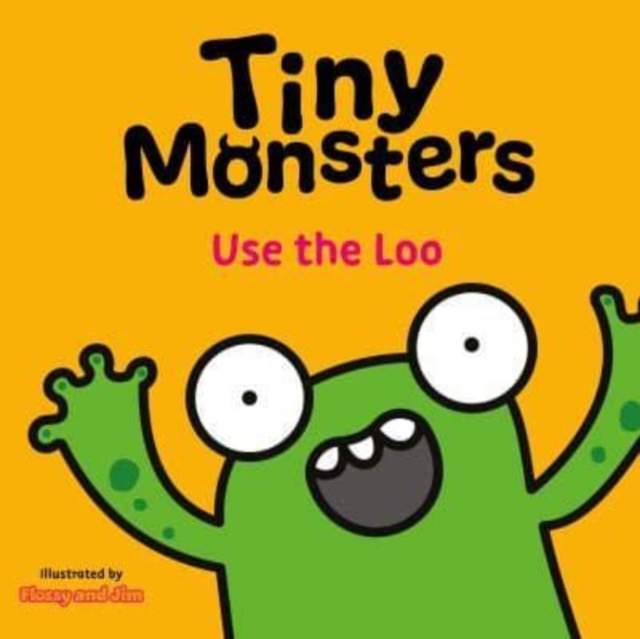 Tiny Monsters Use the Loo - 