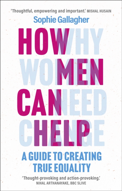 How Men Can Help - Sophie Gallagher