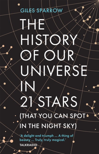 History of Our Universe in 21 Stars - Giles Sparrow